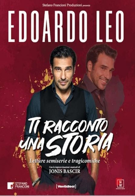 [TEATRO] EDOARDO LEO - TI RACCONTO UNA STORIA