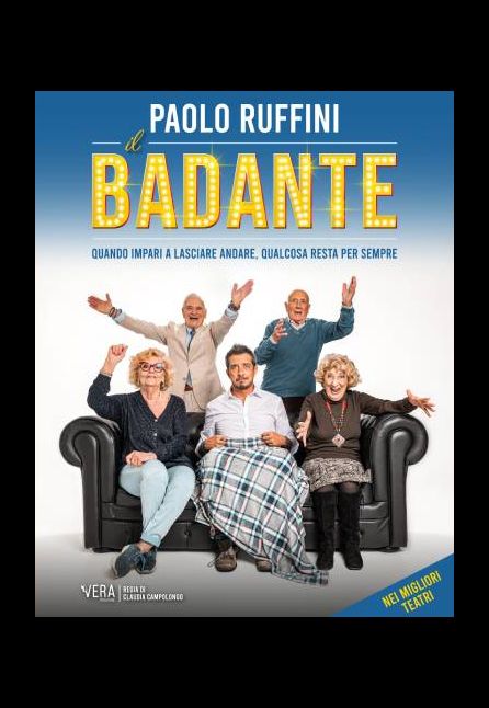 [TEATRO] PAOLO RUFFINI - IL BADANTE