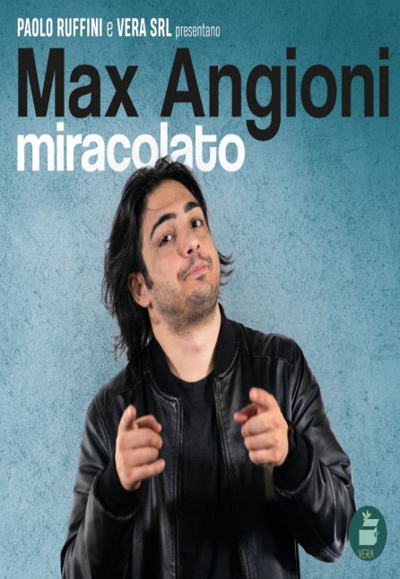 [TEATRO] MAX ANGIONI - MIRACOLATO